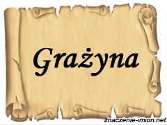 znaczenie_imienia_grazyna