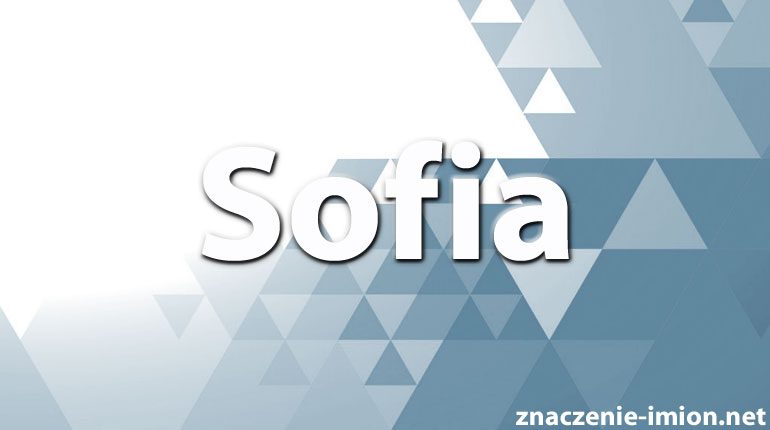 znaczenie imienia sofia