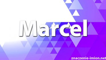 znaczenie imienia Marcel